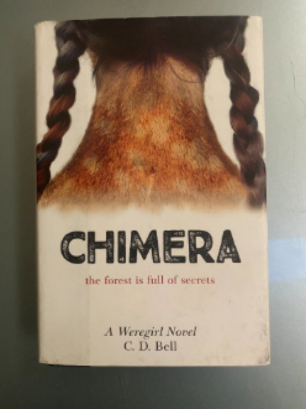 Chimera by C.D. Bell